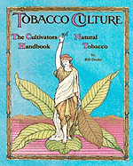 The Cultivators Handbook of Natural Tobacco: Second Edition