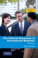 The Cultural Dimension of Global Business: International Edition