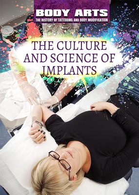 The Culture and Science of Implants - Vescia, Monique