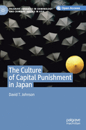 The Culture of Capital Punishment in Japan