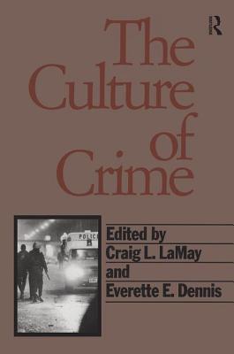 The Culture of Crime - Ganor, Boaz