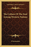 The Culture of the Soul Among Western Nations