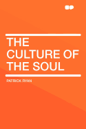The Culture of the Soul