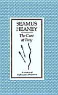 The Cure at Troy: A Version of Sophocles' Philoctetes - Heaney, Seamus, and Sophocles