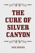 The Cure of Silver Canyon