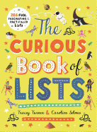 The Curious Book of Lists: 263 Fun, Fascinating, and Fact-Filled Lists