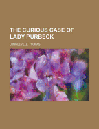 The Curious Case of Lady Purbeck