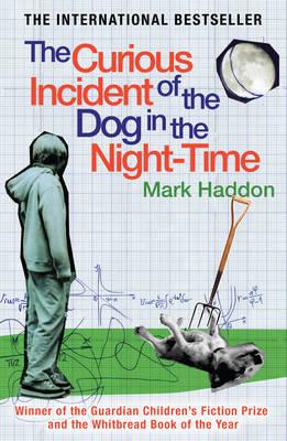 The Curious Incident of the Dog In the Night-time - Haddon, Mark