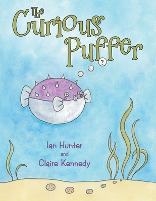 The Curious Puffer - Hunter, Ian, and Kennedy, Claire