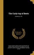 The Curly-Top of Beets; Volume No.181