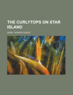 The Curlytops on Star Island