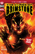 The Curse of Brimstone Volume 1: New Age of Heroes: Inferno