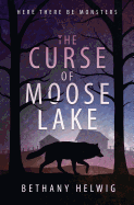 The Curse of Moose Lake