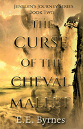 The Curse of the Cheval Mallet