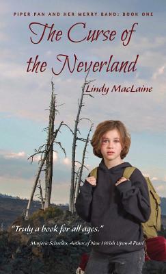 The Curse of the Neverland - MacLaine, Lindy, and Lenihan, Kelly (Editor)