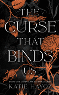 The Curse That Binds Us