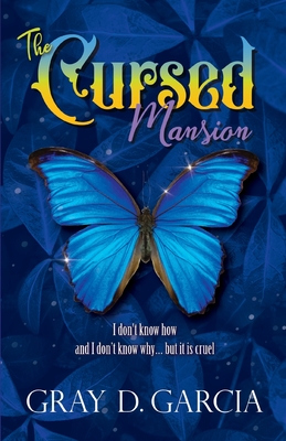 The Cursed Mansion - Redlack, Karen Sue (Editor), and Garcia, Gray D