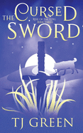 The Cursed Sword: Arthurian Fantasy