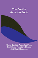 The Curtiss Aviation Book