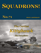 The Curtiss Kittyhawk: The Canadians