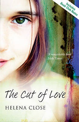 The Cut of Love - Close, Helena