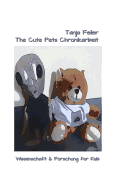 The Cute Pets Chronikarbeit