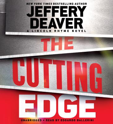 The Cutting Edge - Deaver, Jeffery, New, and Ballerini, Edoardo (Read by)