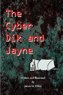 The Cyber Dik and Jayne