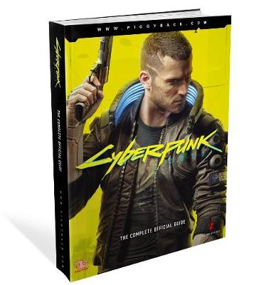 The Cyberpunk 2077: Complete Official Guide - 