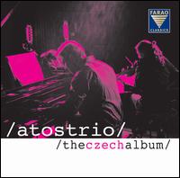The Czech Album - ATOS Trio