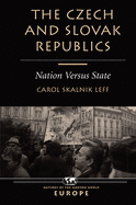 The Czech And Slovak Republics: Nation Versus State