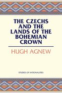 The Czechs and the Lands of the Bohemian Crown