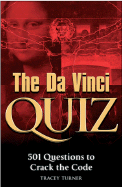 The Da Vinci Quiz: 501 Questions to Crack the Code