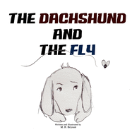 The Dachshund And the Fly