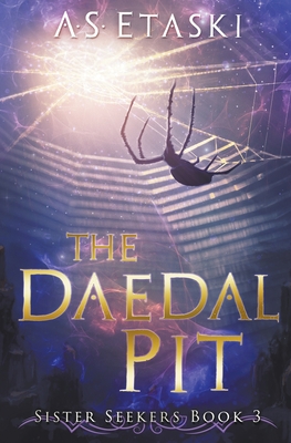 The Daedal Pit - Etaski, A S