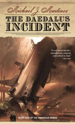 The Daedalus Incident: Book One of the Daedalus Series - Martinez, Michael J