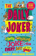 The Daily Joker: A Belly-Wobbling Joke for Every Day of the Year