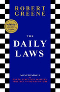 The Daily Laws: 366 Meditations from the author of the bestselling The 48 Laws of Power