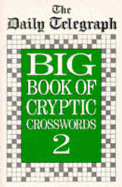 The Daily Telegraph Big Book of Cryptic Crosswords 2