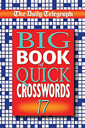 The Daily Telegraph Big Book of Quick Crosswords 17