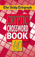 The Daily Telegraph Cryptic Crosswords 60