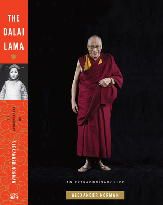 The Dalai Lama: An Extraordinary Life - Norman, Alexander