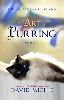 The Dalai Lama's Cat and the Art of Purring - Michie, David