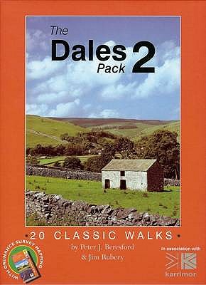 The Dales: Pack 2: 20 Classic Walks in the Yorkshire Dales - Beresford, Peter John, and Rubery, Jim