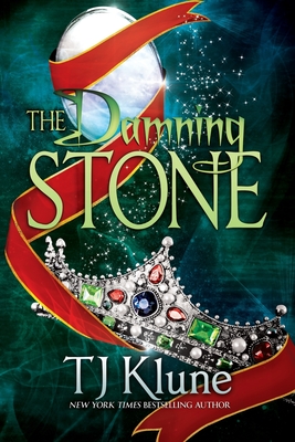 The Damning Stone - Klune, Tj