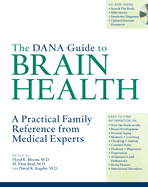 The Dana Guide to Brain Health: A Practical Family Reference from Medical Experts