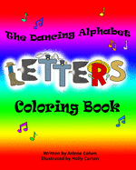 The Dancing Alphabet Letters Coloring Book