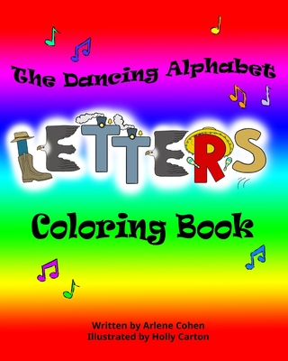 The Dancing Alphabet Letters Coloring Book - Cohen, Arlene N