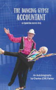 The Dancing Gypsy Accountant: An Appalachian Success Story