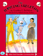 The Dancing Skeleton - DeFelice, Cynthia C